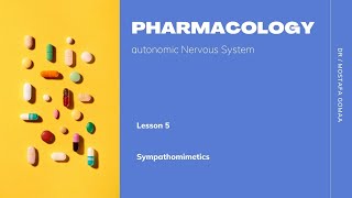 Pharmacology Sympathomimetics [upl. by Detta874]