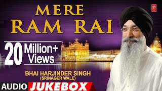 MERE RAM RAI  BHAI HARJINDER SINGH BHAI MANINDER SINGH  SHABAD GURBANI [upl. by Lein]