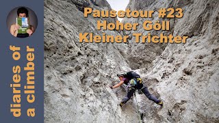 Pausetour 23 Hoher Göll Kleiner Trichter [upl. by Apostles]