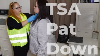 ASMR  TSA Pat Down  REAL PERSON  Bag Check  Unintentional [upl. by Keely]