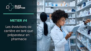 Métier  4  Les évolutions de carrière en tant que préparateur en pharmacie [upl. by Azarria288]