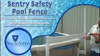 How To Cut Fence Spans Evenly for Bottom Span of Premium Guard Above Ground Pool Fence [upl. by Assej154]