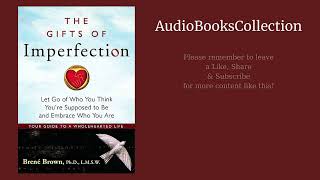 The Gifts of Imperfection  Audiobook  Embrace Your Flaws and Live Wholeheartedly [upl. by Sears]