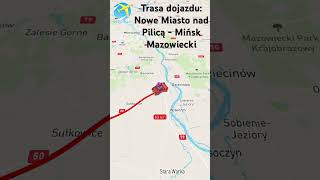 Trasa dojazdu Nowe Miasto nad Pilicą  Mińsk Mazowiecki [upl. by Chrisman683]