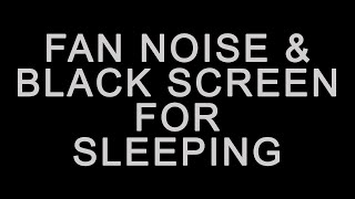 BEST FAN NOISE with BLACK SCREEN FOR SLEEPING ten hours no ads [upl. by Avad]