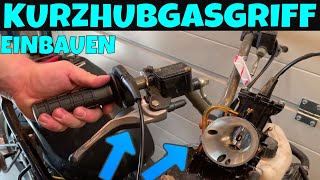 TUTORIAL Kurzhubgasgriff einbauen und Gaszuganpassen  Lenkerklemmen anfertigen [upl. by Eimareg]