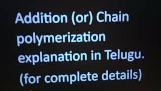 Addition polymerization explanation in Telugu chain polymerization free radical mechanism [upl. by Aneloj]