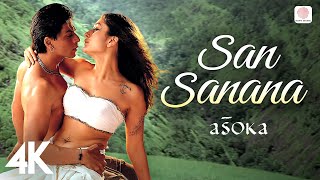 San Sanana  Asoka  4K Music Video  Aakash Hai Koi Prem Kavi  Kareena Kapoor  Shah Rukh Khan [upl. by Ladonna]