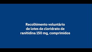 Aviso de recall  Cloridrato de ranitidina 150 mg [upl. by Ahsienor]