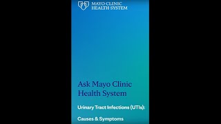 Ask Mayo Clinic Health System – Urinary Tract Infections UTIs [upl. by Clarisse]