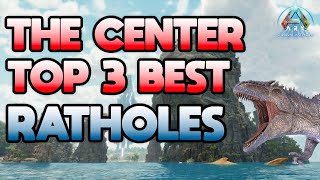 ARK The Center Top 3 best ratholes [upl. by Bergen]