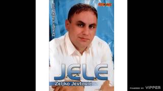 Zeljko Jevtovic Jele  Evo ti se vracam  Audio 2009 [upl. by Ehrman359]