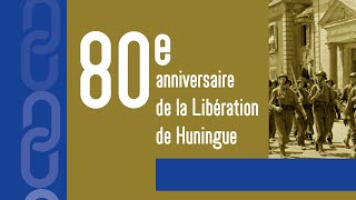 80E ANNIVERSAIRE DE LA LIBERATION DE HUNINGUE [upl. by Eciuqram588]