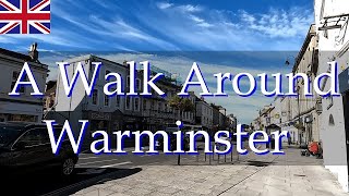 A Walk Around Warminster～warminster town～【England】 [upl. by Byers]