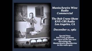 Bob Crane KNX 1962 Radio Commercial  Manischewitz Wine [upl. by Lak]