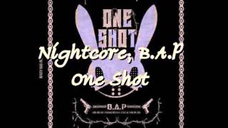 Nightcore BAP One Shot [upl. by Daphna76]