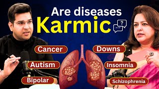 Podcast Are Diseases Karmic  Autism Downs Syndromes  Is Cancer Karmic [upl. by Noired]