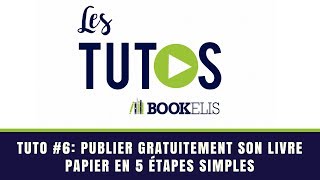 Tutoriel  Comment publier son livre format papier [upl. by Auqcinahs138]