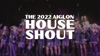 Aiglon Music  The 2022 House Shout [upl. by Arratoon]