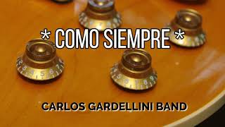 Carlos Gardellini band quotComo Siemprequot [upl. by Anahsit]