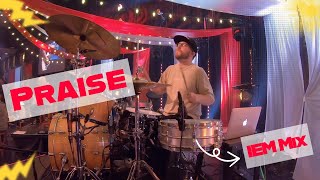 Praise  Elevation Worship  Live Drum Cover  IEM Mix [upl. by Yaeger]