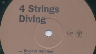 4 Strings  Diving Hiver amp Hammer Remix HD [upl. by Renruojos]