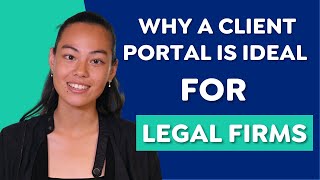 Why a Client Portal Is Ideal for Legal Firms [upl. by Senior]