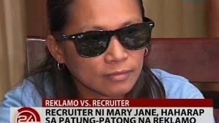 24 Oras Recruiter ni Mary Jane haharap sa patungpatong na reklamo [upl. by Arikahs710]