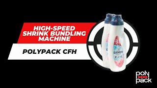 HighSpeed Shrink Bundling MachinePolypack CFH [upl. by Tselec]