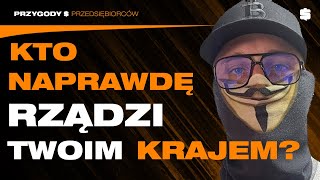 Co KRYJĄ Zakulisowe Gry WŁADZY Kto POCIĄGA Za SZNURKI  Phil Konieczny  Przygody Przedsiębiorców [upl. by Safko]