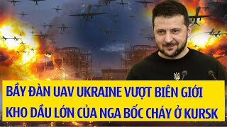 QUÁ ĐAU Cú đánh vượt biên giới Bầy đàn UAV tấn công cơ sở năng lượng ở vùng Kursk nước Nga [upl. by Luhar875]