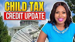 CHILD TAX CREDIT 2024 UPDATE TAX REFUNDS ARE HERE  2500 “NEW” CTC PROPOSALS amp MORE [upl. by Harriette]