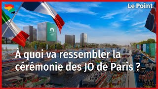 Paris 2024  à quoi va ressembler la cérémonie des JO [upl. by Sebastian]