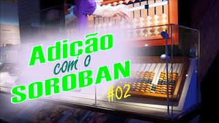 SOROBAN  Como fazer somas 02  Ajuda Aí Professor [upl. by Alyam]