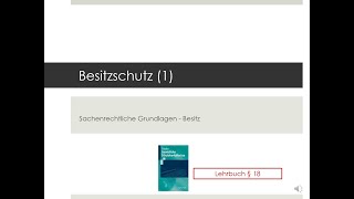 Gesetzliche Schuldverhältnisse  Besitzschutz 1 [upl. by Ennej]