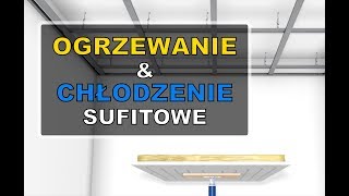 Ogrzewanie i chłodzenie SUFITOWE jak to działa Instalacja paneli grzewczochłodzących [upl. by Ellednek]