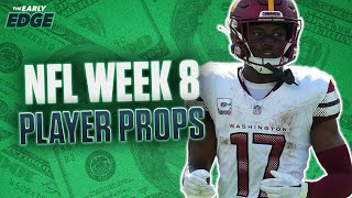 NFL Week 8 Player Props BEST BETS amp PICKS  The Early Edge [upl. by Illa]