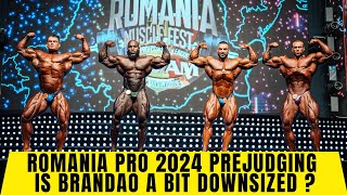 Romania Pro 2024 Prejudging  Is Brandao a bit downsized  Horse Md was On Ahmed vs Radoslav in 212 [upl. by Ydnik95]