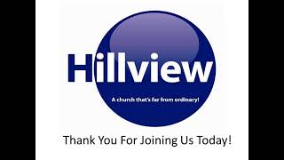 Hillview Church Live Stream [upl. by Dimitry687]