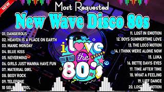 Top 20 Most Requested New Wave Disco 80s Nonstop Remix [upl. by Josie]