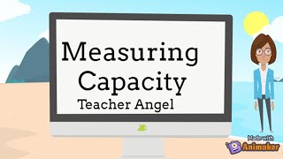 MEASURING CAPACITYLITERSMILLILITERSTeacher Angel [upl. by Franky]