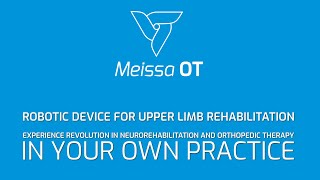 Meissa OT – robotic device for upper limb in neurorehabilitation and orthopedic rehabilitation [upl. by Cybil]