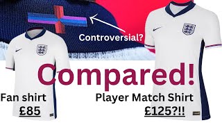 Whats The Differences £85 Or £125 Fan v Player Nike England Shirt DriFit ADV Flag Jersey 202425 [upl. by Aneetsirk]