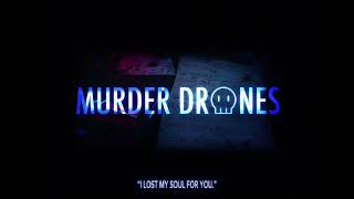 Murder Drones  Ep 8  End Credits Song Nightcore  Sped up x12  Lyrics [upl. by Ron]