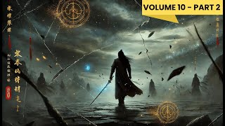 Yi Yuns Ascension Journey Through the Martial World  Audiobook  Volume 10  part 2 [upl. by Enyaz]