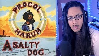 Procol Harum  A Salty Dog  Reaction  First Time Listen [upl. by Giovanni374]