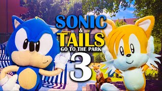 Sonic and Tails Go To The Park 3 [upl. by Daniele]