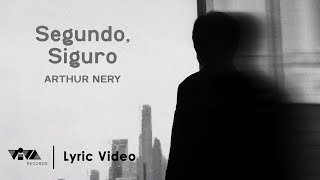 Segundo Siguro  Arthur Nery Official Lyric Video [upl. by Letniuq118]