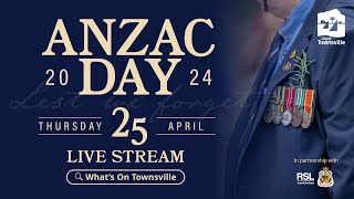 Anzac Day 2024 – Townsville City Service [upl. by Yntruoc190]