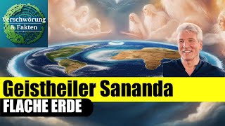 Flache Erde mit Geistheiler Sananda 😁 Weisheiten des Flacherdlers  wie das Geld bringt flat earth [upl. by Baryram479]